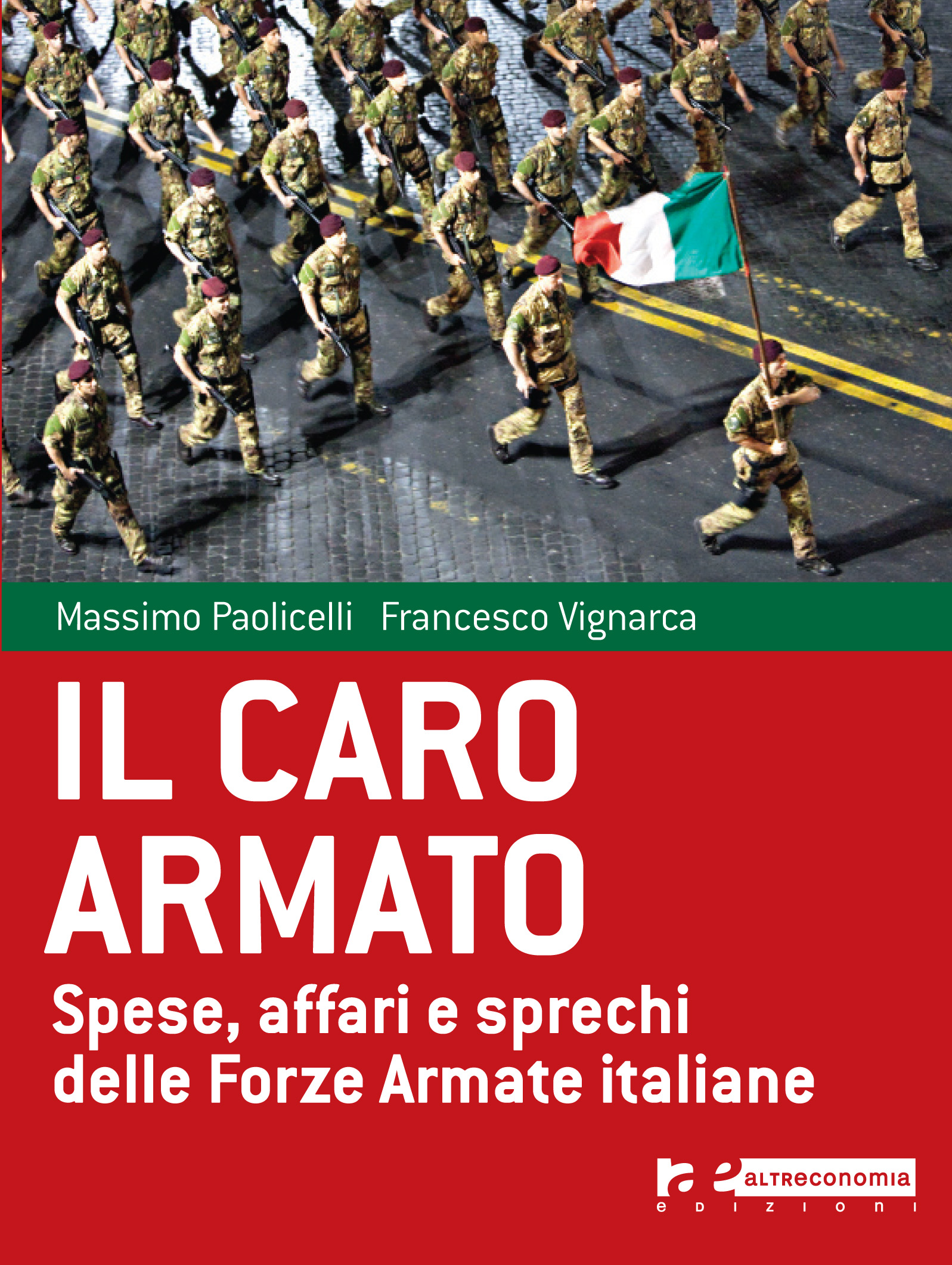 Il caro armato