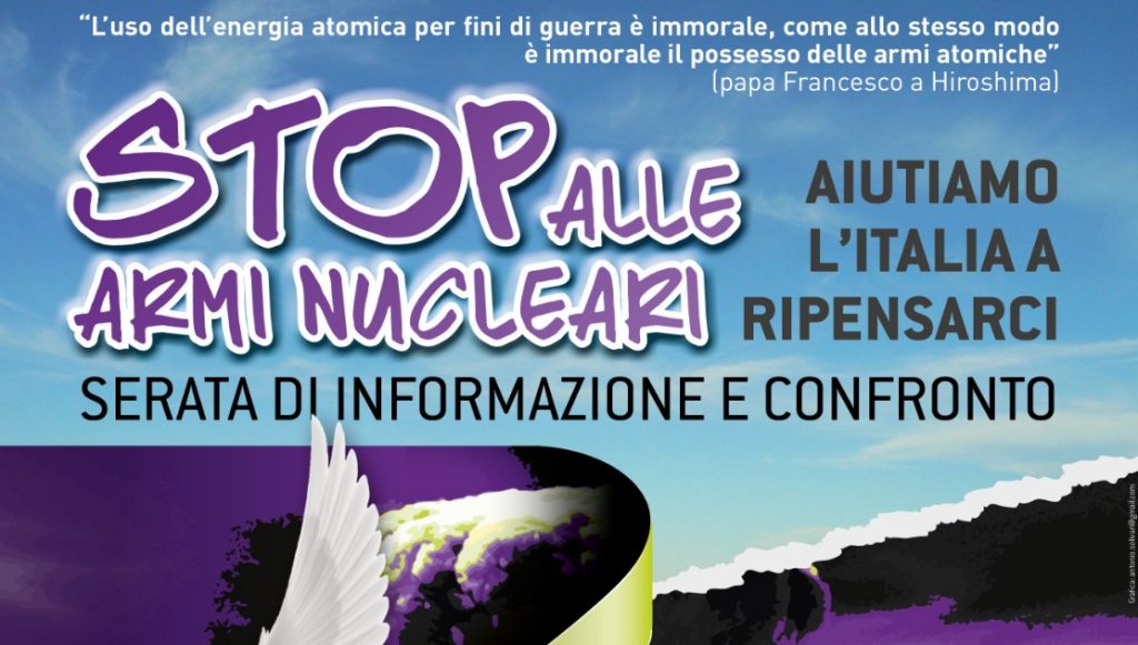 STOP alle armi nucleari, aiutiamo l’Italia a ripensarci