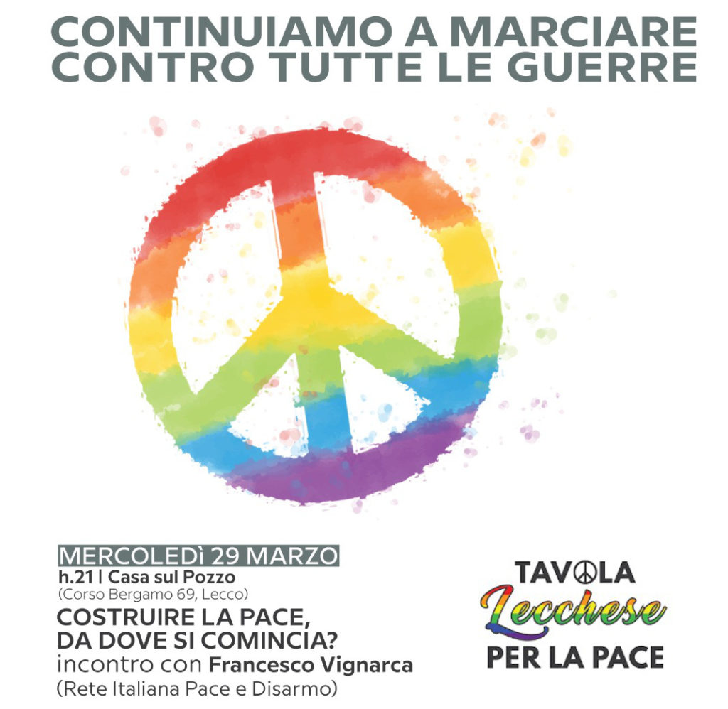 Costruire la pace: da dove si comincia? – a Lecco il 29 marzo