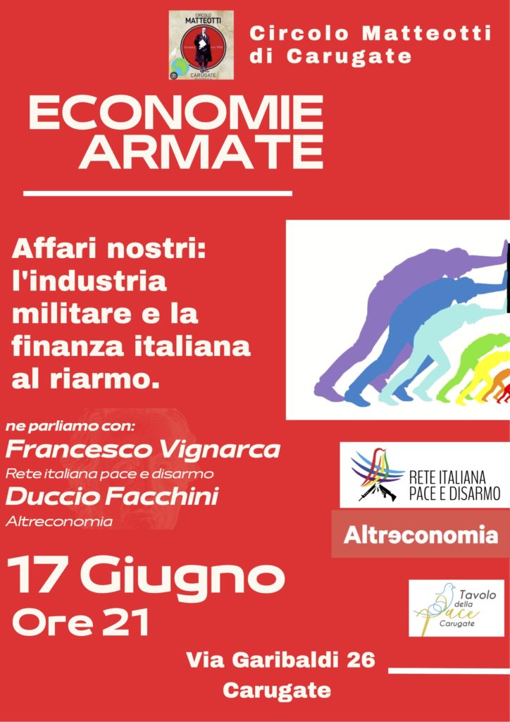 Affari nostri: l’industria militare e la finanza italiana al riarmo – il 17 giugno a Carugate